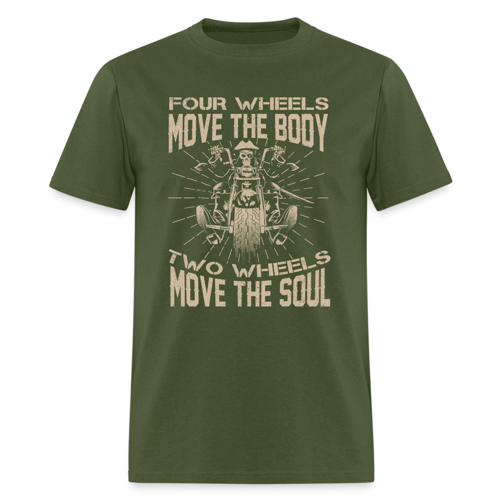 Two Wheels Move The Soul T-Shirt (Motorcycle/Biker) - military green