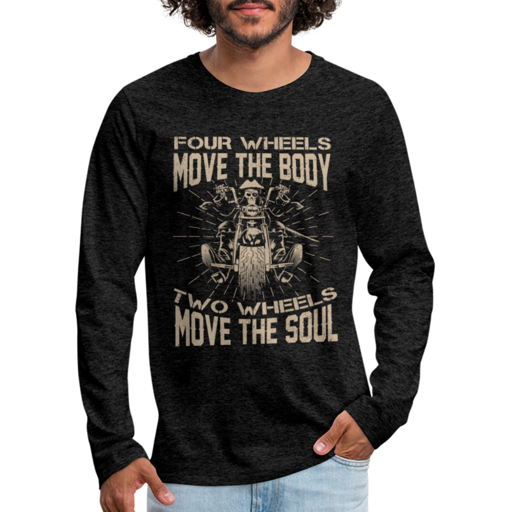 Two Wheels Move The Soul Men's Premium Long Sleeve T-Shirt (Motorcycle/Biker) - charcoal grey