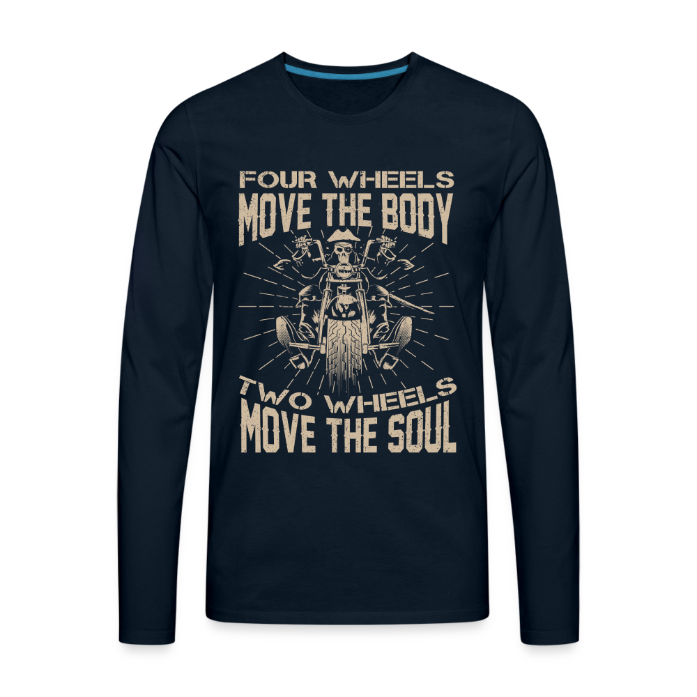 Two Wheels Move The Soul Men's Premium Long Sleeve T-Shirt (Motorcycle/Biker) - deep navy
