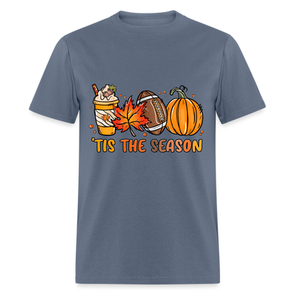 Tis The Season T-Shirt (Fall, Football, Pumpkins) - denim