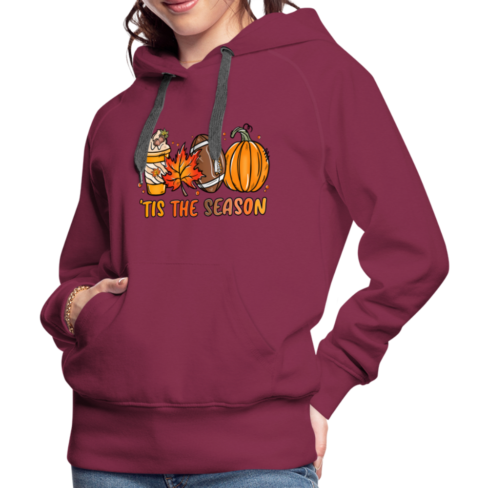 Tis The Season : Women’s Premium Hoodie (Fall, Pumpkins, Football) - burgundy