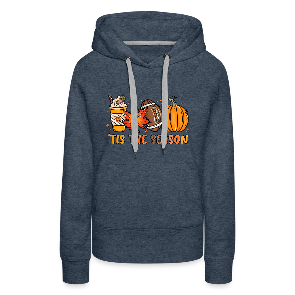 Tis The Season : Women’s Premium Hoodie (Fall, Pumpkins, Football) - heather denim