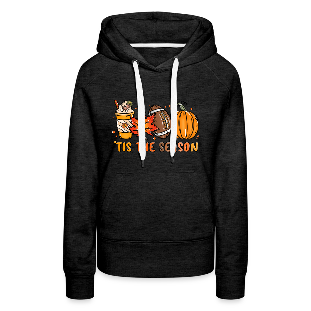 Tis The Season : Women’s Premium Hoodie (Fall, Pumpkins, Football) - charcoal grey