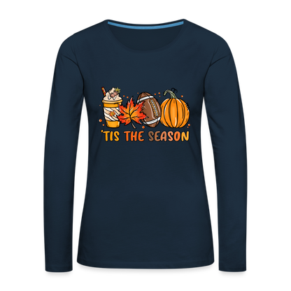 Tis The Season Women's Premium Long Sleeve T-Shirt (Fall, Pumpkins & Football) - deep navy