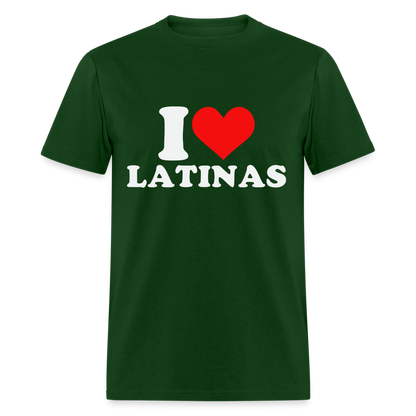 I Love Latinas T-Shirt (Heart) - forest green