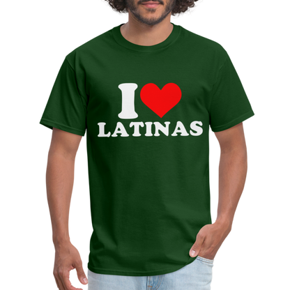 I Love Latinas T-Shirt (Heart) - forest green