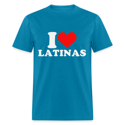 I Love Latinas T-Shirt (Heart) - turquoise