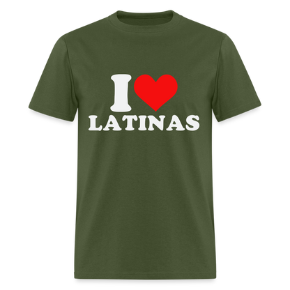 I Love Latinas T-Shirt (Heart) - military green