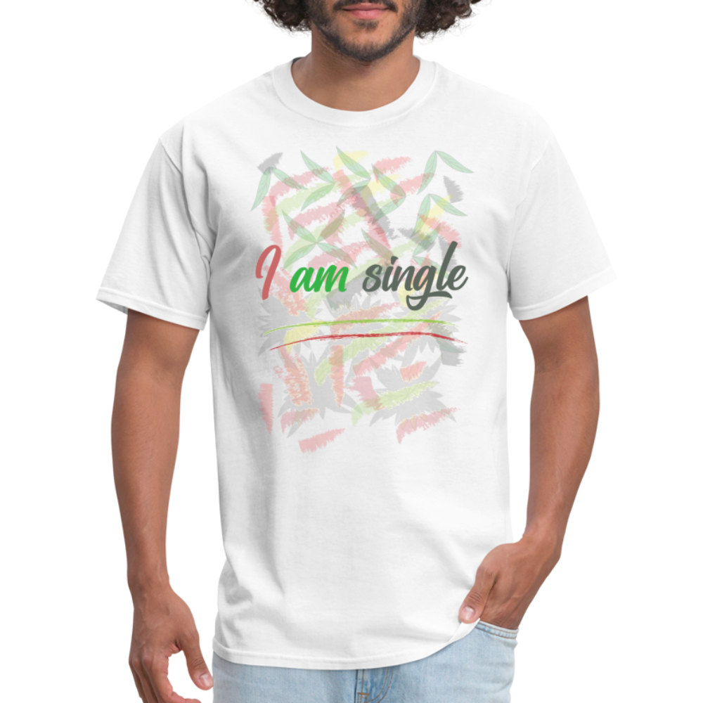 I am Single T-Shirt - white