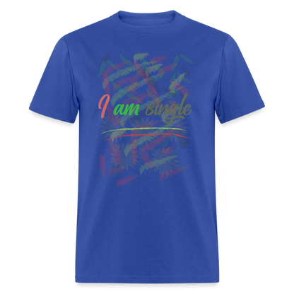 I am Single T-Shirt - royal blue