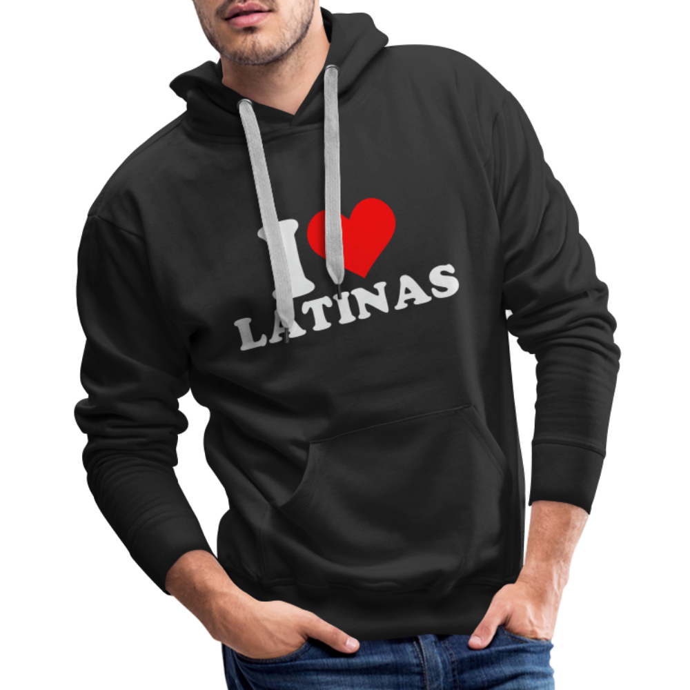 I Love Latinas : Men’s Premium Hoodie - black