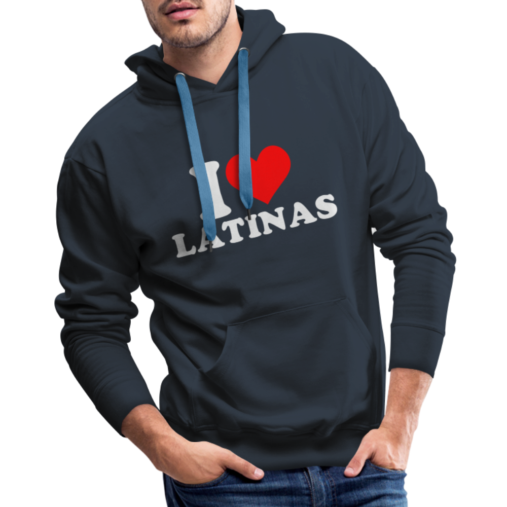 I Love Latinas : Men’s Premium Hoodie - navy