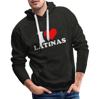 I Love Latinas : Men’s Premium Hoodie - charcoal grey