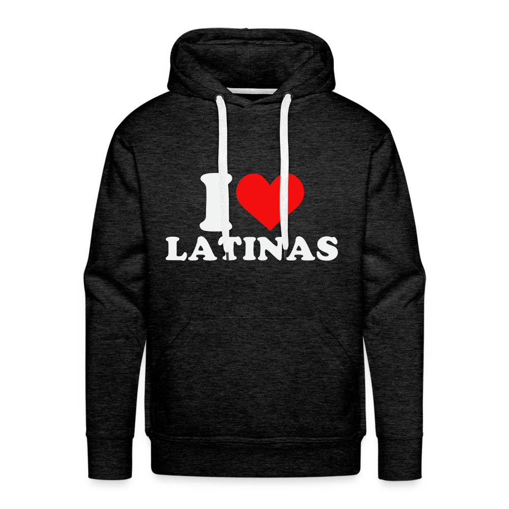 I Love Latinas : Men’s Premium Hoodie - charcoal grey