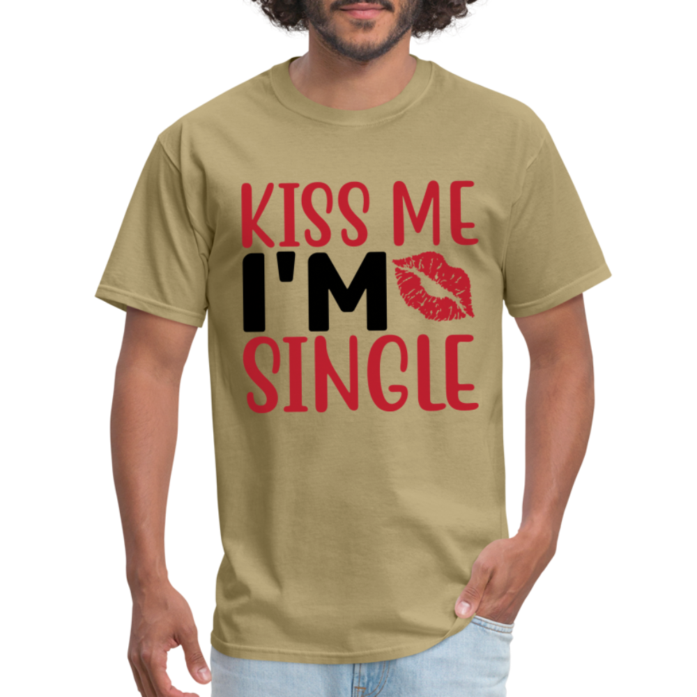 Kiss Me, I'm Single T-Shirt - khaki