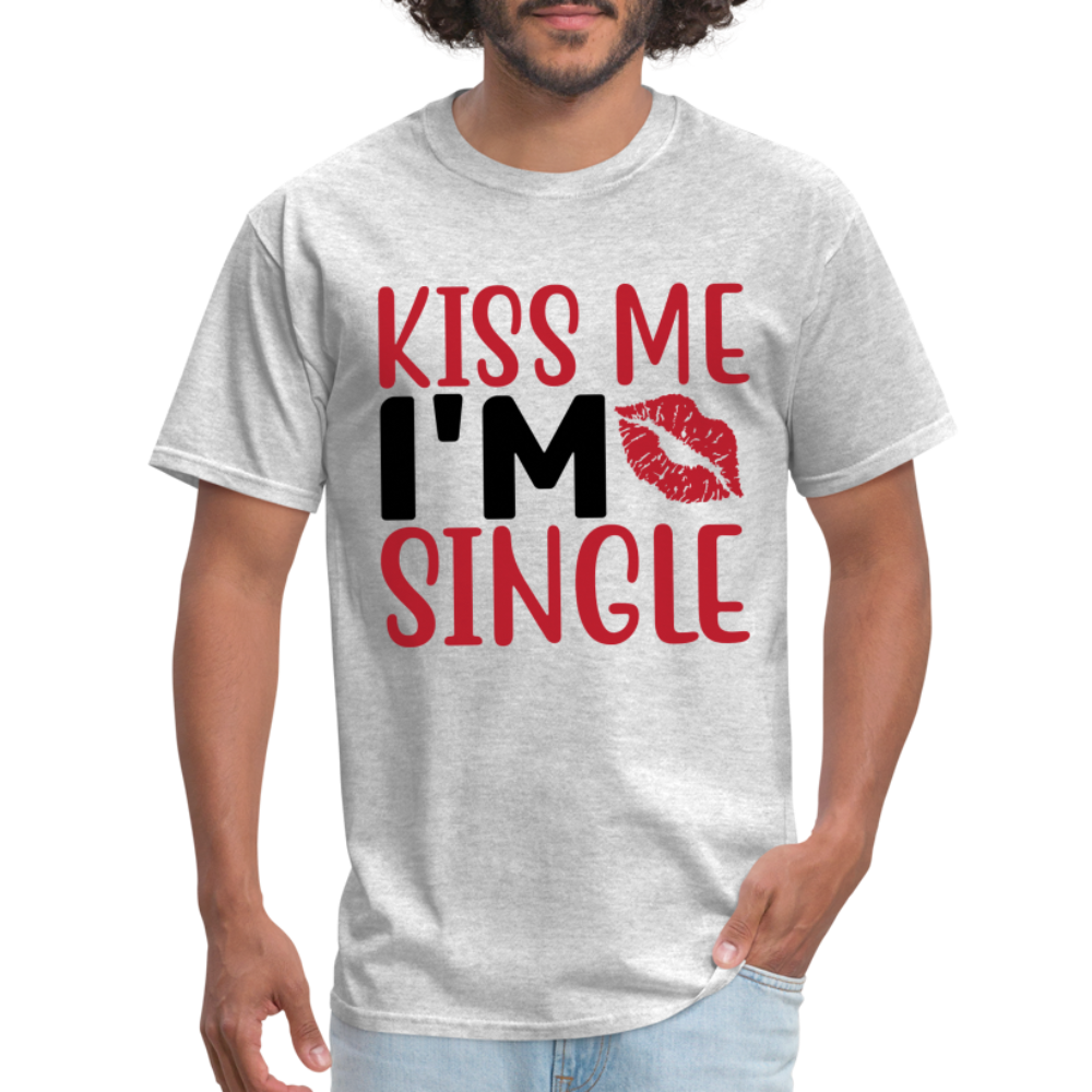 Kiss Me, I'm Single T-Shirt - heather gray