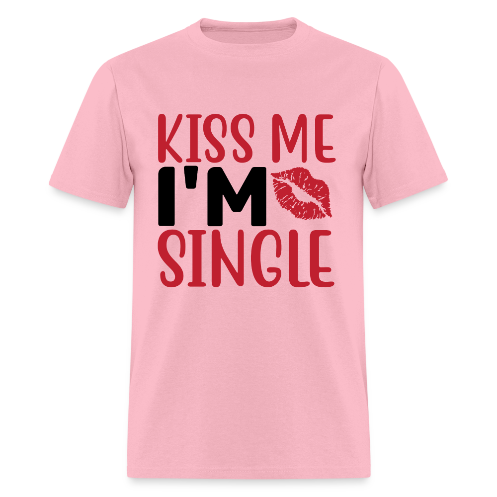 Kiss Me, I'm Single T-Shirt - pink