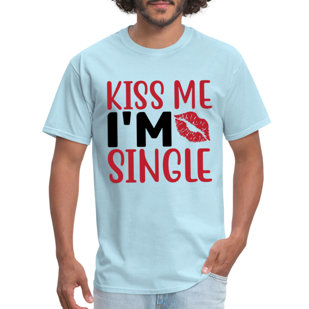 Kiss Me, I'm Single T-Shirt - powder blue