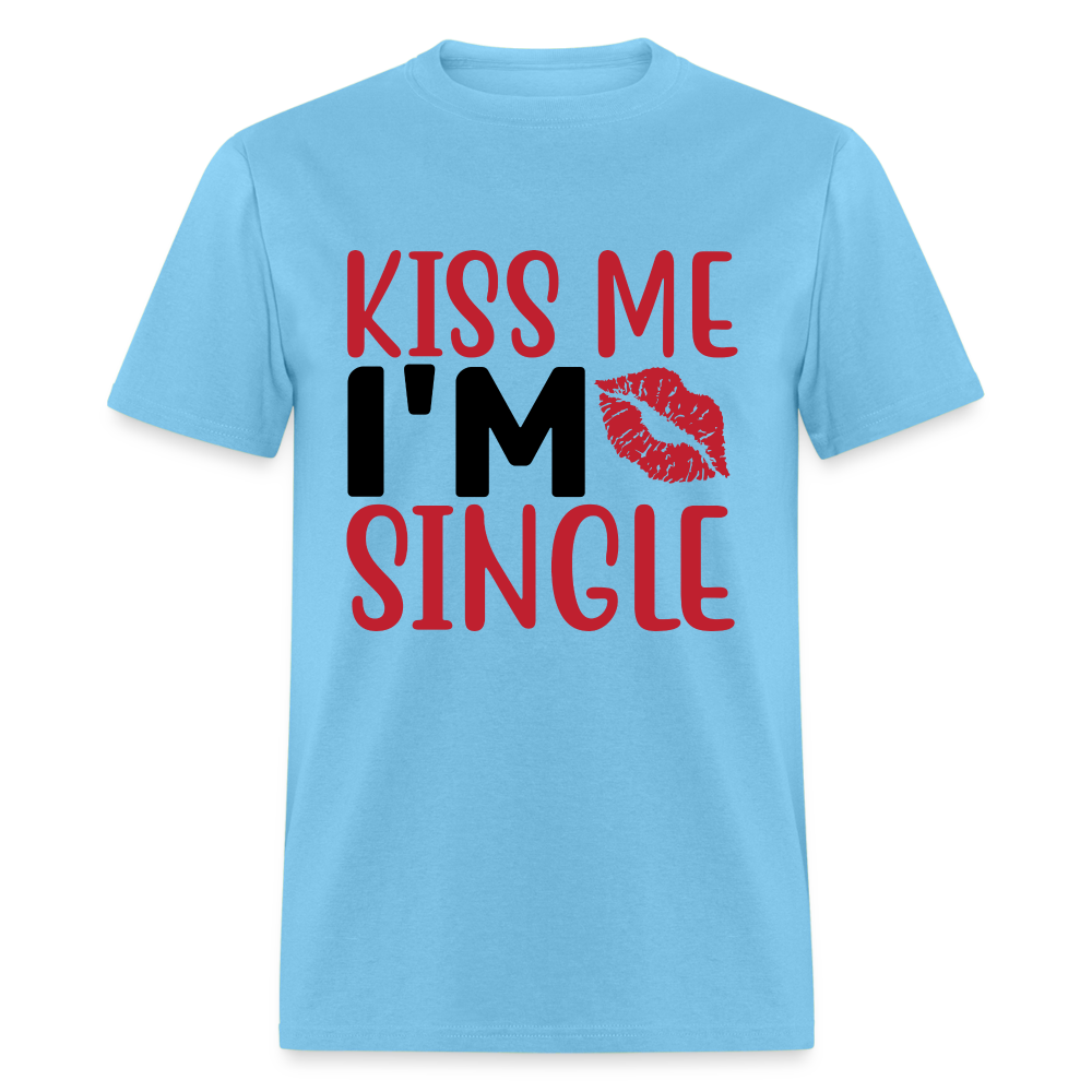 Kiss Me, I'm Single T-Shirt - aquatic blue