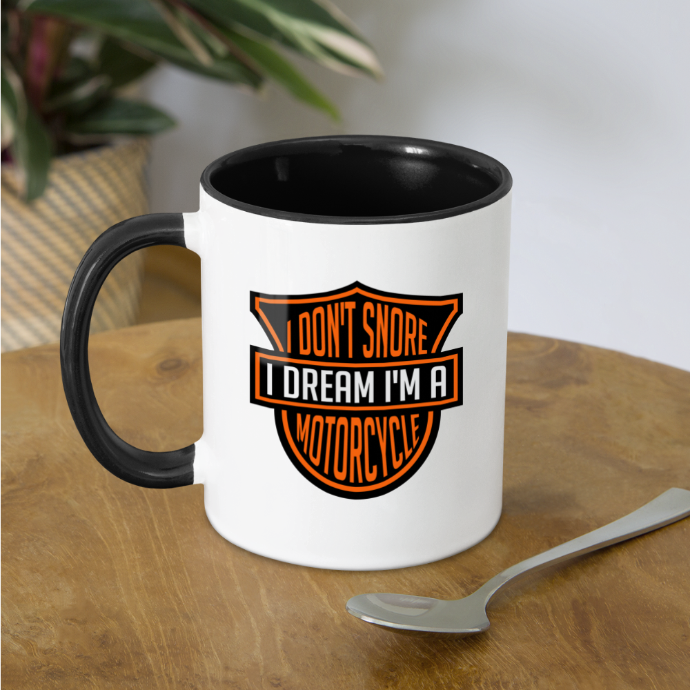 I DOn't Snore I Dream I'm A Motorcycle Coffee Mug - white/black