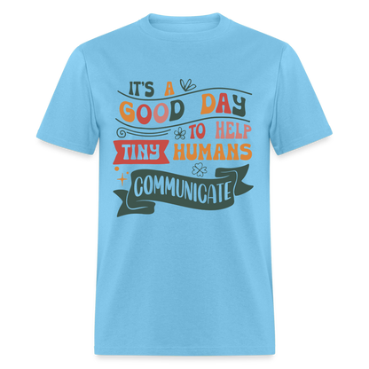 Speech Language Therapy T-Shirt (Help Tiny Humans Communicate) - aquatic blue