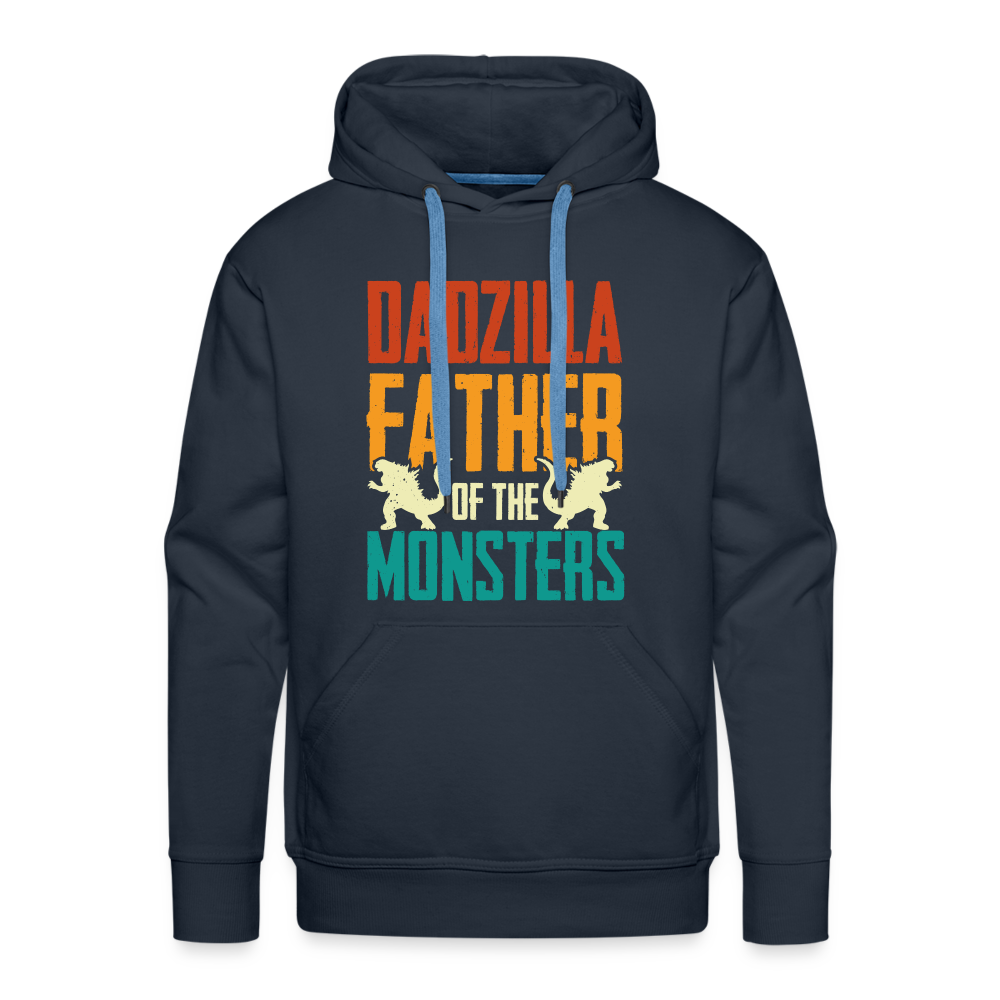 Dadzilla Father of the Monsters : Men’s Premium Hoodie - navy