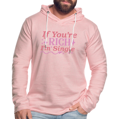 If You're Rich I'M Single Lightweight Terry Hoodie - cream heather pink