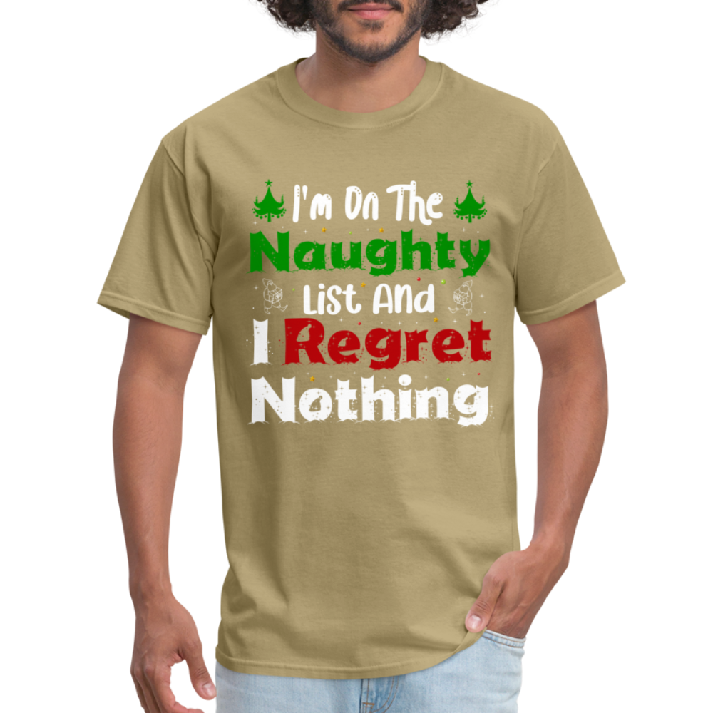 I'm On The Naughty List And I Regret Nothing T-Shirt - khaki