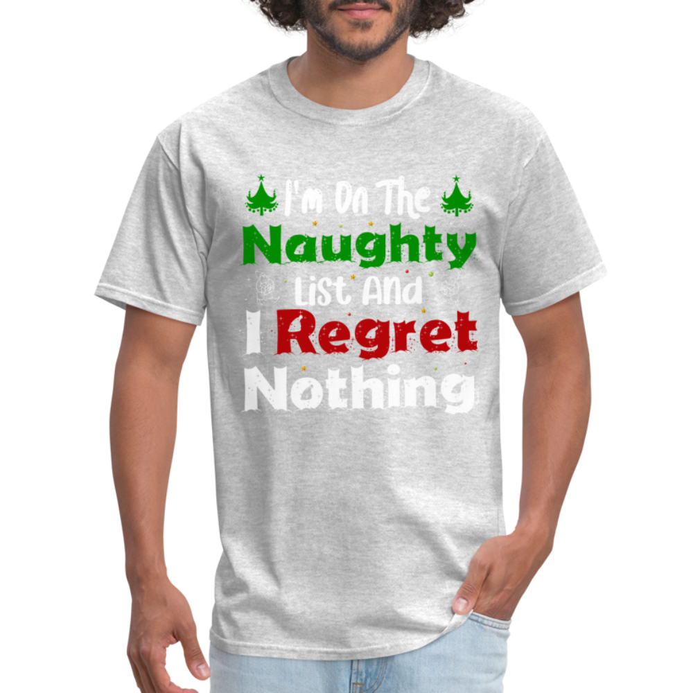 I'm On The Naughty List And I Regret Nothing T-Shirt - heather gray