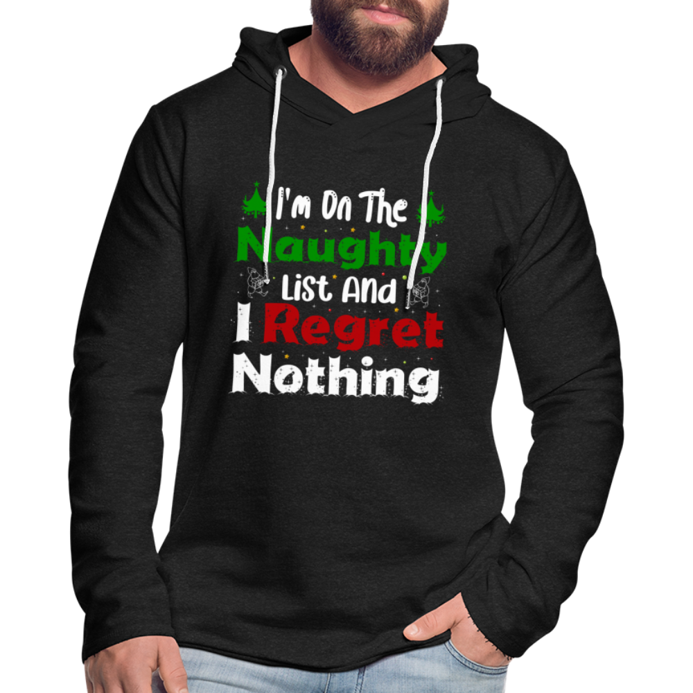 I'm On The Naughty List And I Regret Nothing Lightweight Terry Hoodie - charcoal grey