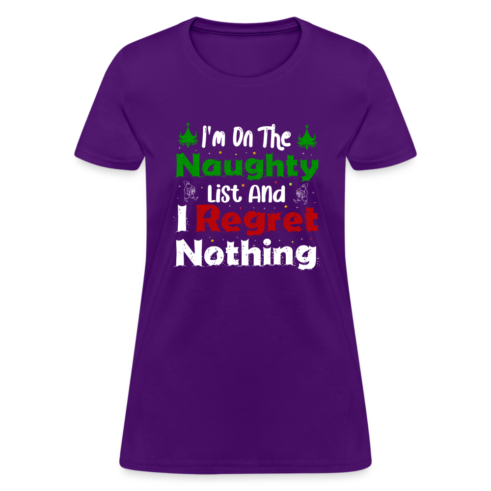 I'm On The Naughty List And I Regret Nothing Women's T-Shirt - purple