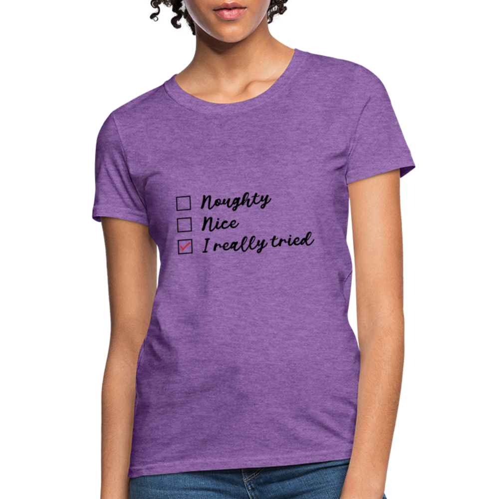 Naughty Nice I Really Tried Women's Christmas T-Shirt - purple heather