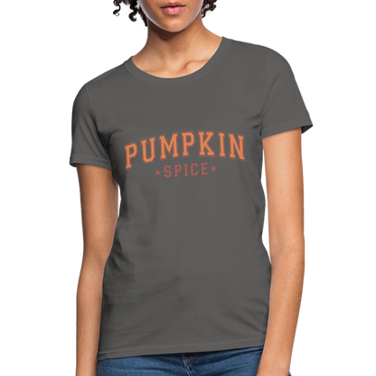 Pumpkin Spice Women's T-Shirt - charcoal