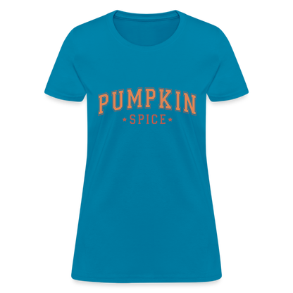 Pumpkin Spice Women's T-Shirt - turquoise