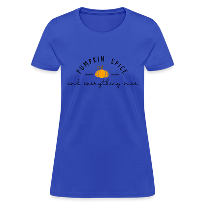 Pumpkin Spice and Everything Nice Women's T-Shirt - royal blue