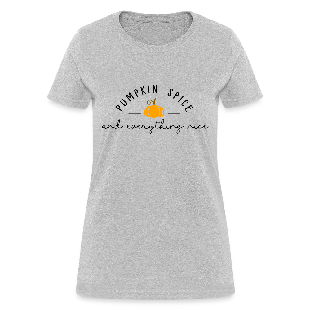 Pumpkin Spice and Everything Nice Women's T-Shirt - heather gray