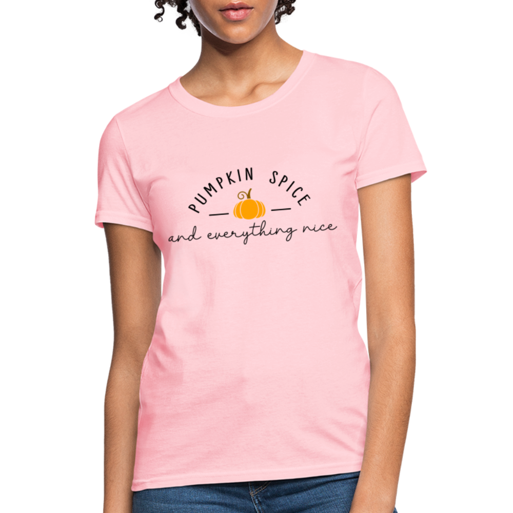 Pumpkin Spice and Everything Nice Women's T-Shirt - pink