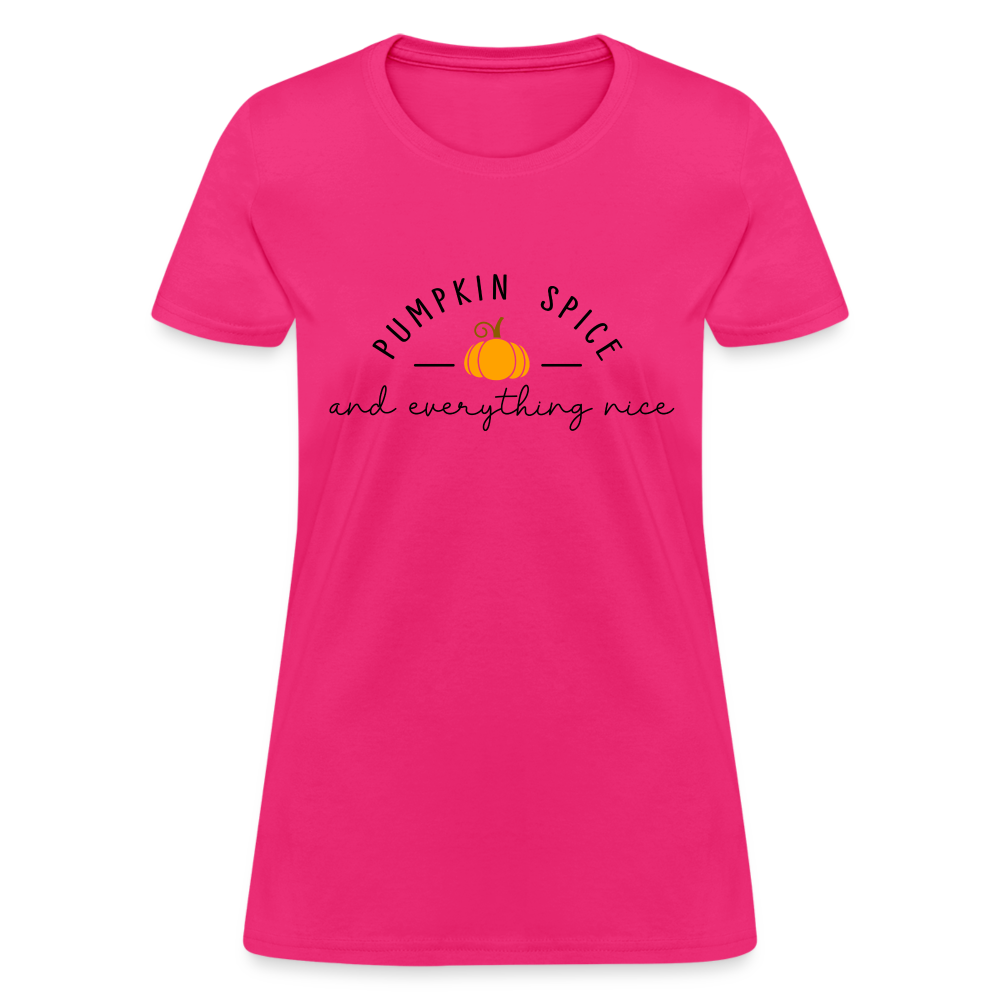 Pumpkin Spice and Everything Nice Women's T-Shirt - fuchsia