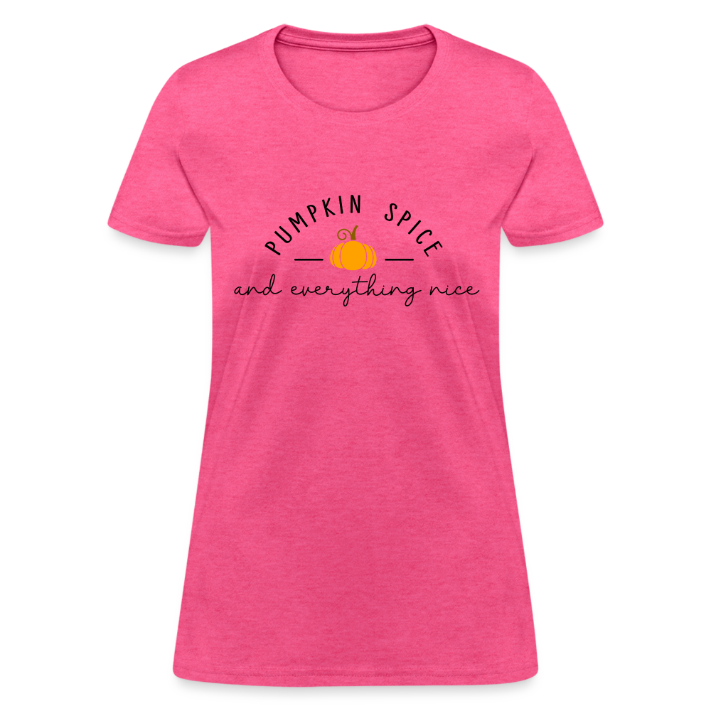 Pumpkin Spice and Everything Nice Women's T-Shirt - heather pink