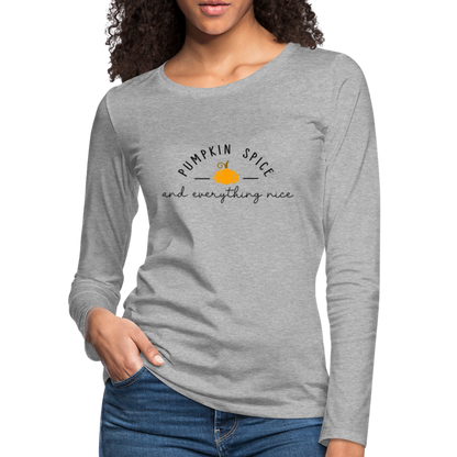 Pumpkin Spice and Everything Nice Women's Long Sleeve T-Shirt - heather gray