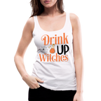 Drink Up Witches Women’s Premium Tank Top