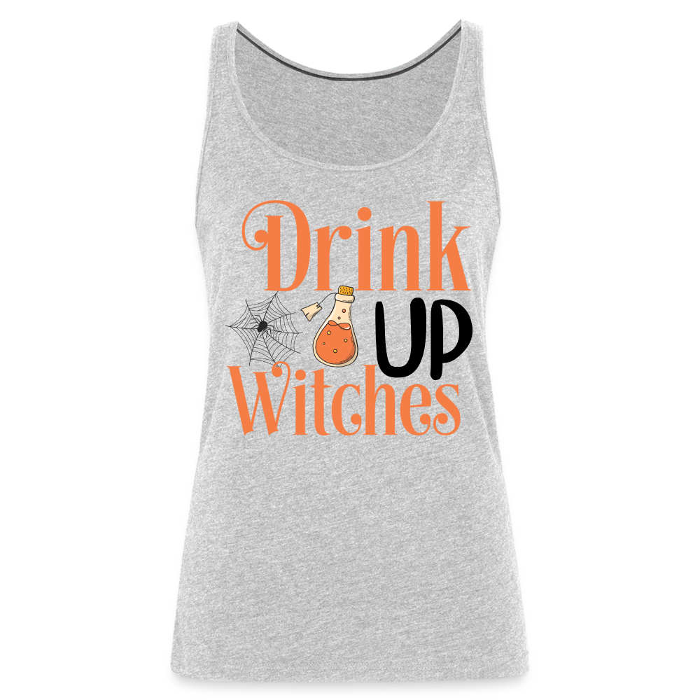 Drink Up Witches Women’s Premium Tank Top - heather gray