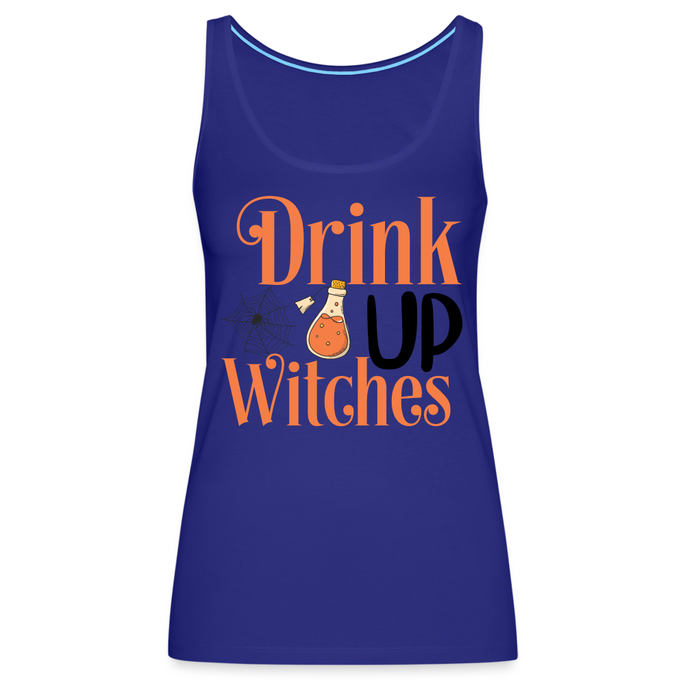 Drink Up Witches Women’s Premium Tank Top - royal blue
