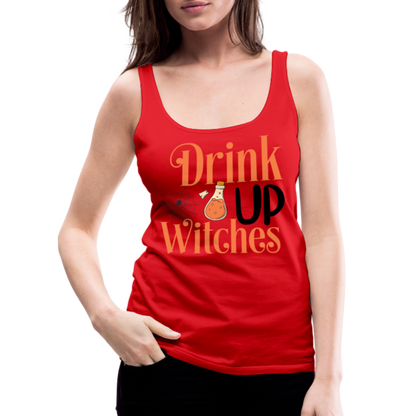 Drink Up Witches Women’s Premium Tank Top - red