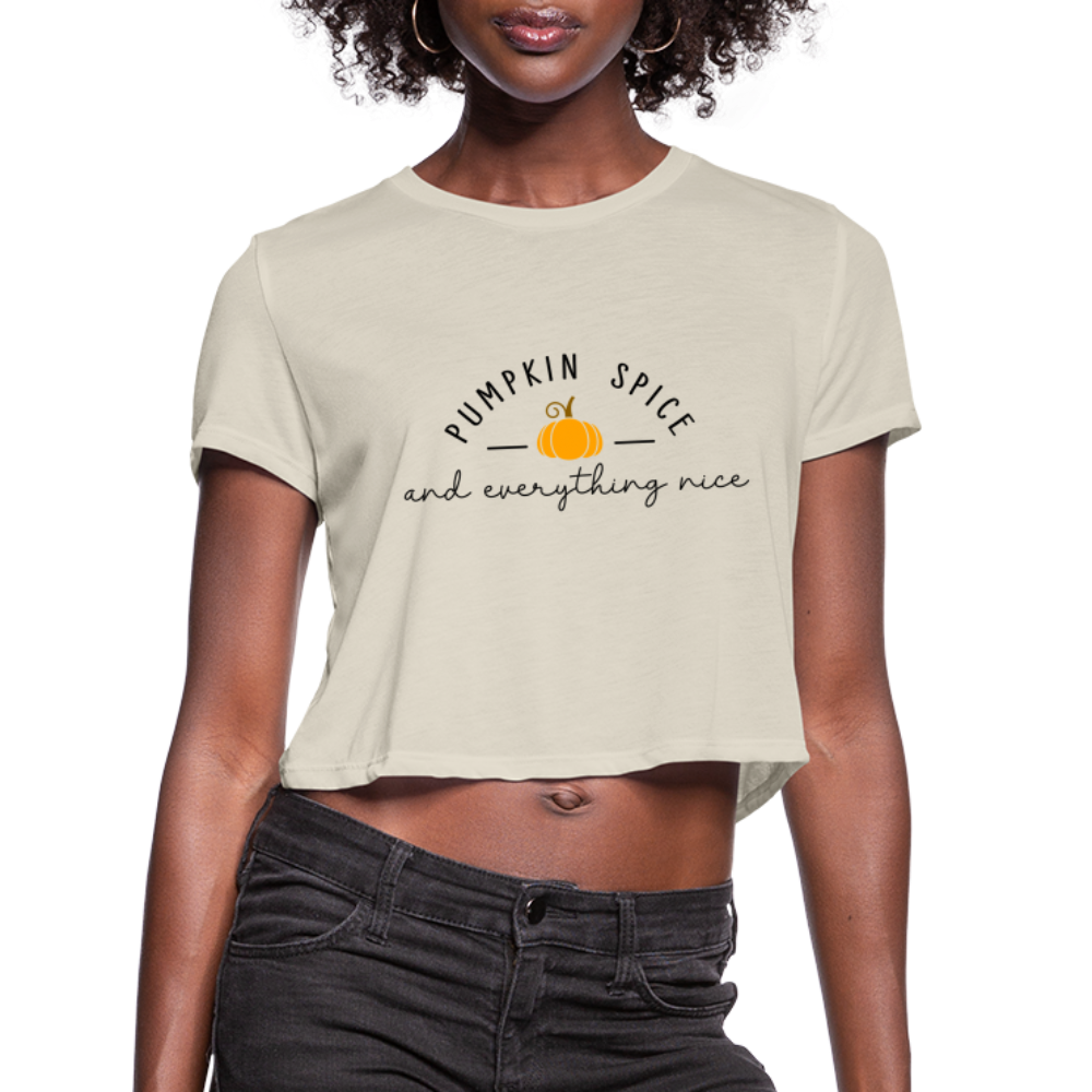 Pumpkin Spice and Everything Nice Women's Cropped T-Shirt - dust