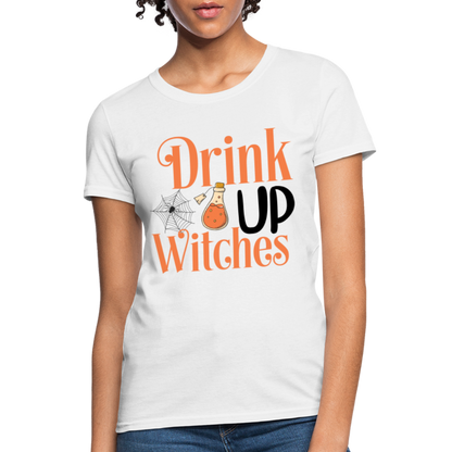 Drink Up Witches Women's T-Shirt - white