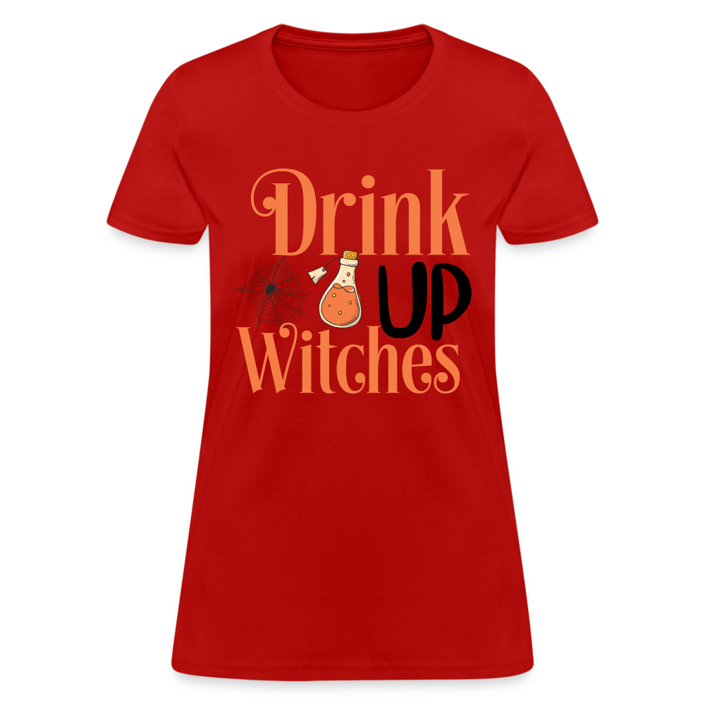 Drink Up Witches Women's T-Shirt - red