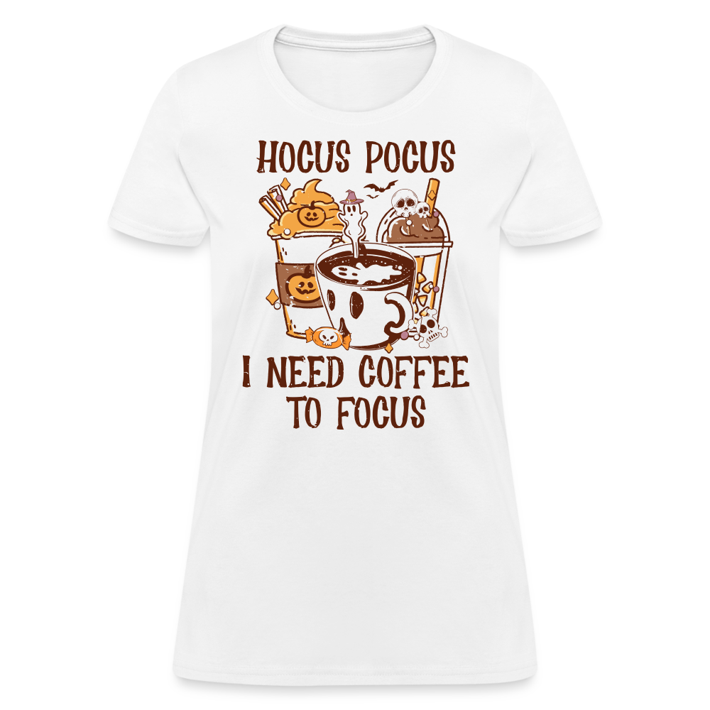 Hocus Pocus I Need Coffee To Focus Women's T-Shirt - white