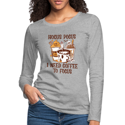 Hocus Pocus I Need Coffee To Focus Women's Long Sleeve T-Shirt - heather gray