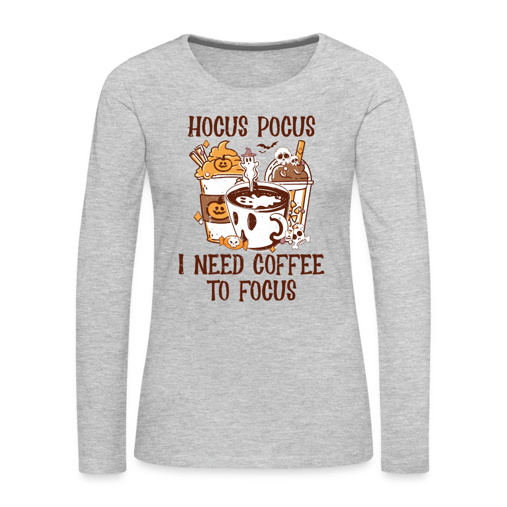 Hocus Pocus I Need Coffee To Focus Women's Long Sleeve T-Shirt - heather gray